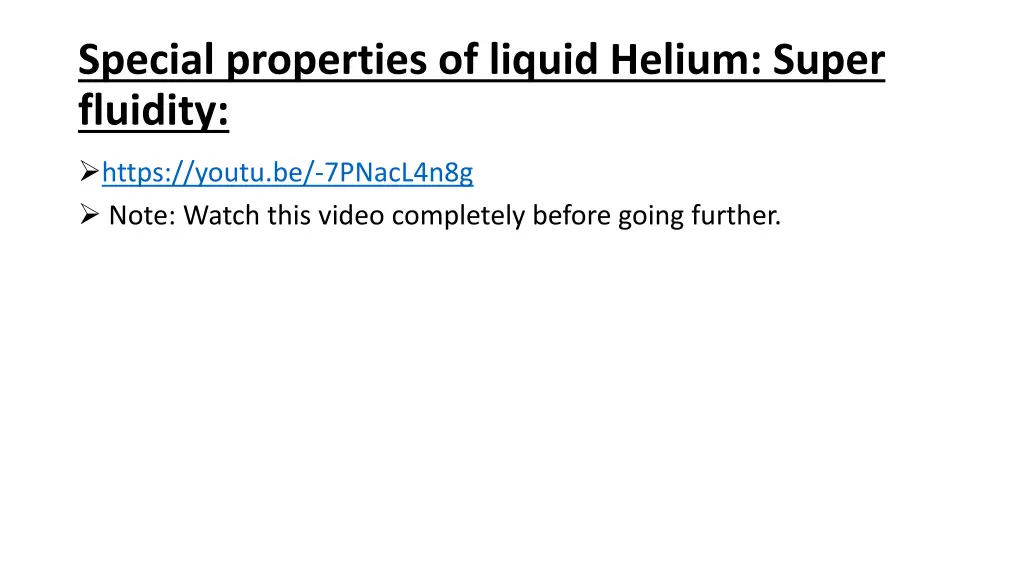 special properties of liquid helium super fluidity