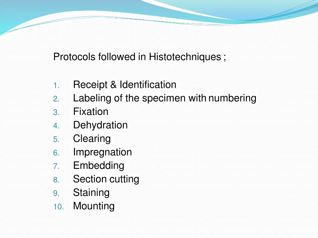 protocols followed in histotechniques