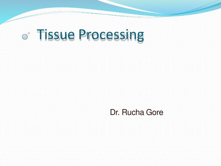 tissue processing