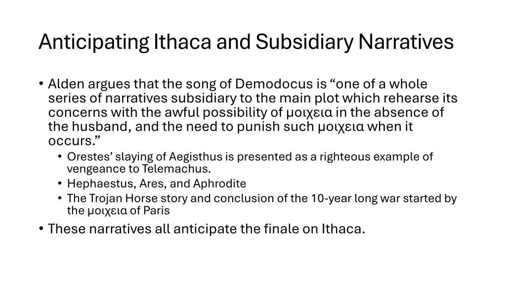 anticipating ithaca and subsidiary narratives