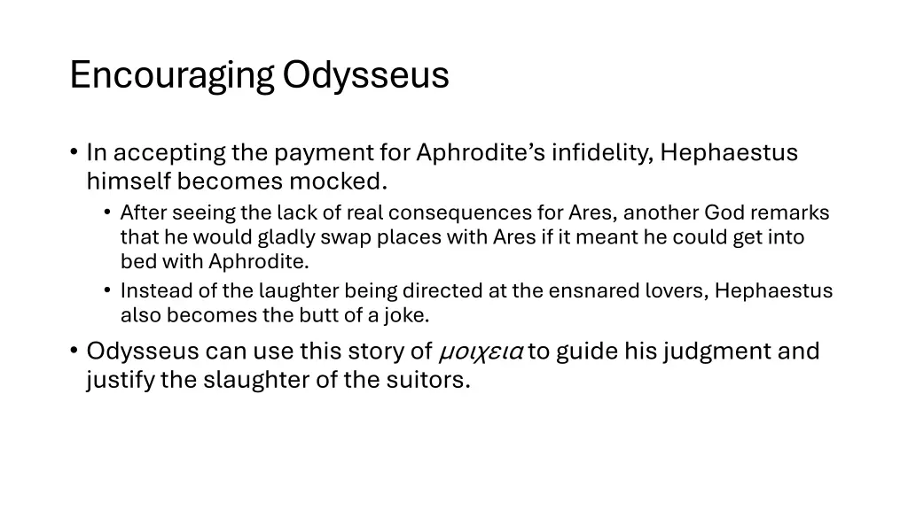 encouraging odysseus