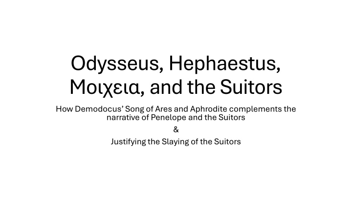 odysseus hephaestus and the suitors how demodocus