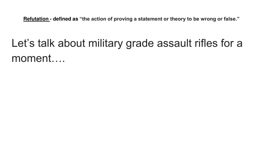 refutation defined as the action of proving