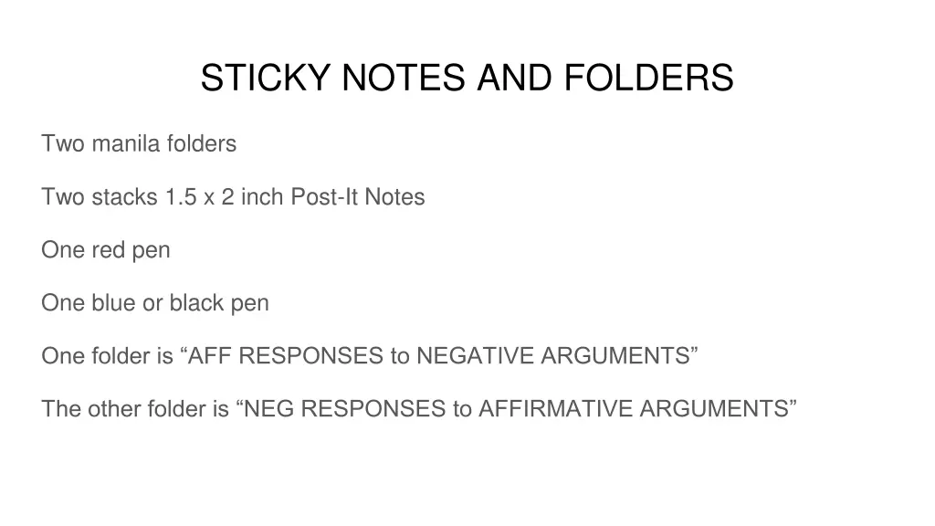 sticky notes and folders