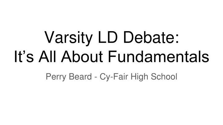 varsity ld debate it s all about fundamentals