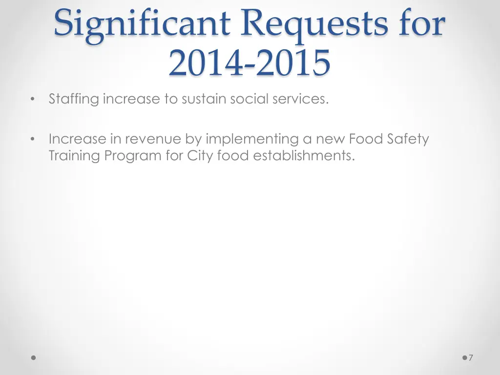 significant requests for 2014 2015 staffing