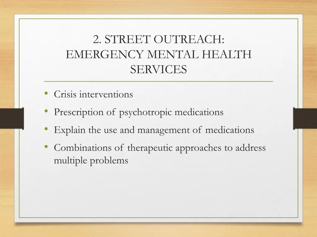 2 street outreach emergency mental health services