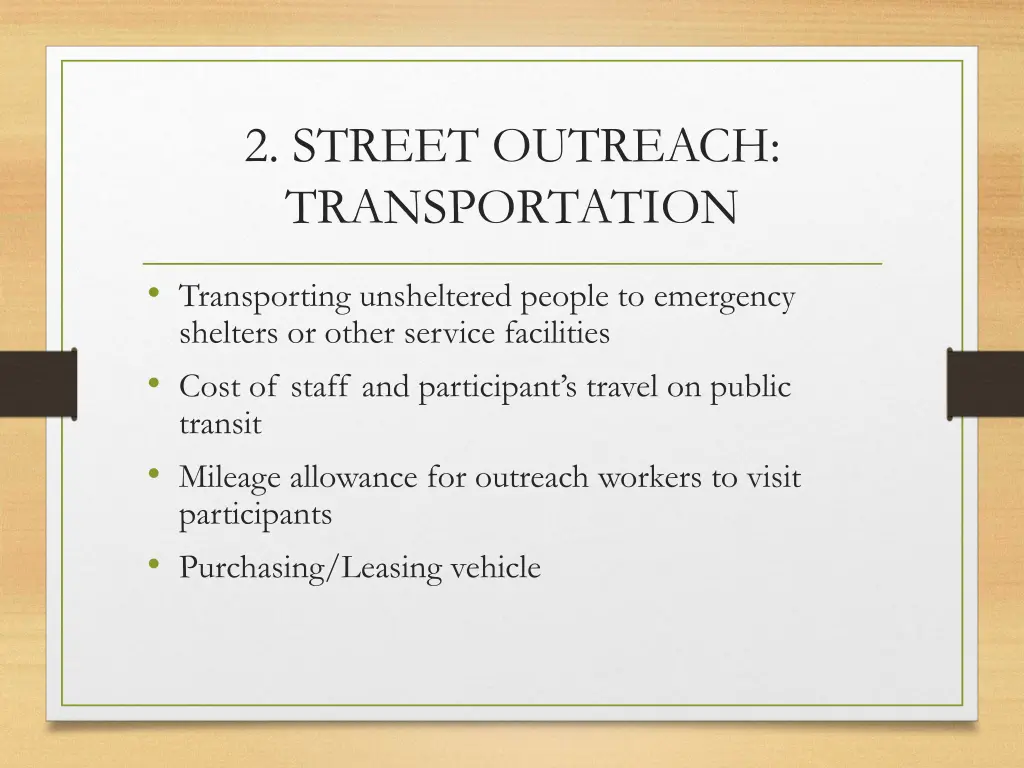 2 street outreach transportation