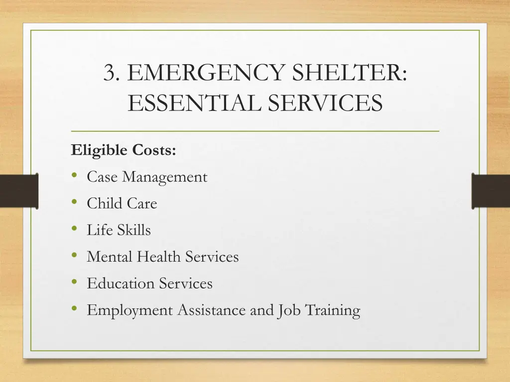 3 emergency shelter essential services