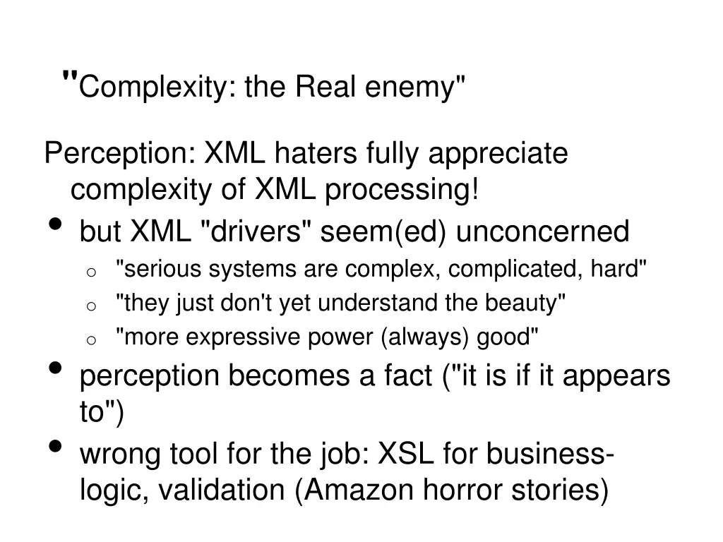 complexity the real enemy