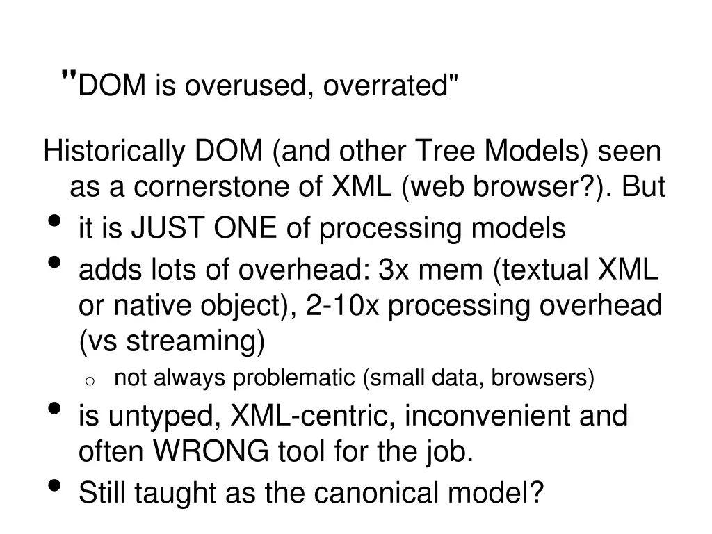 dom is overused overrated