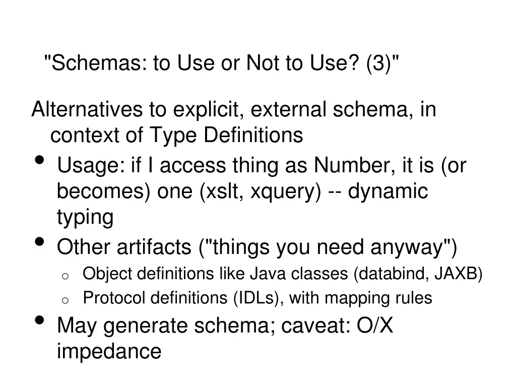schemas to use or not to use 3