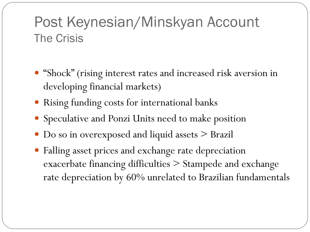 post keynesian minskyan account the crisis