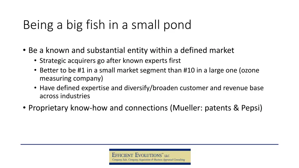 being a big fish in a small pond