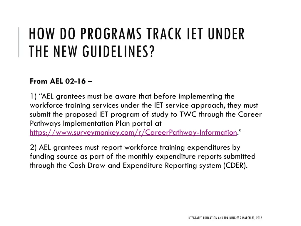 how do programs track iet under the new guidelines