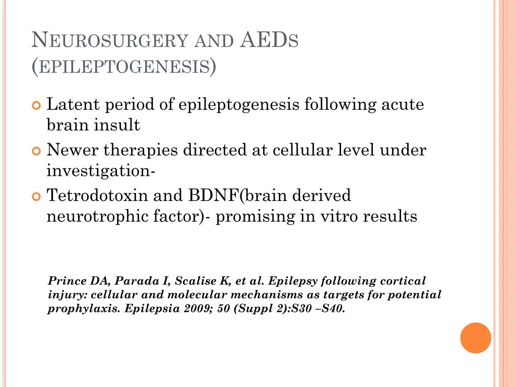 n eurosurgery and aed s epileptogenesis