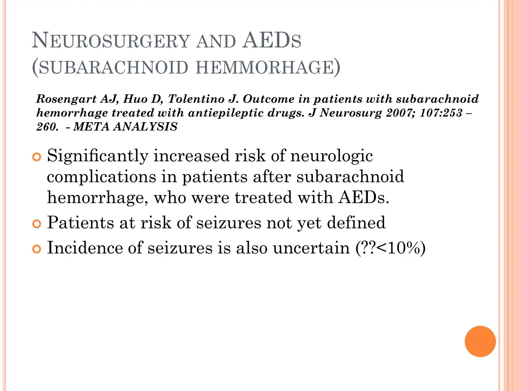 n eurosurgery and aed s subarachnoid hemmorhage