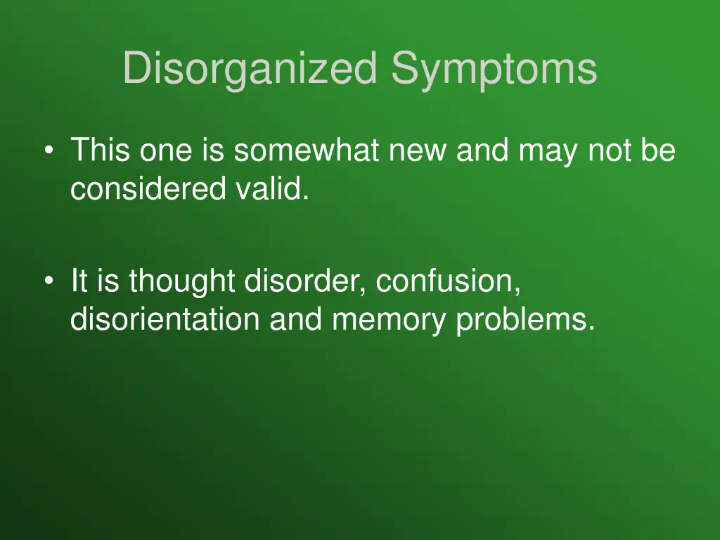 disorganized symptoms