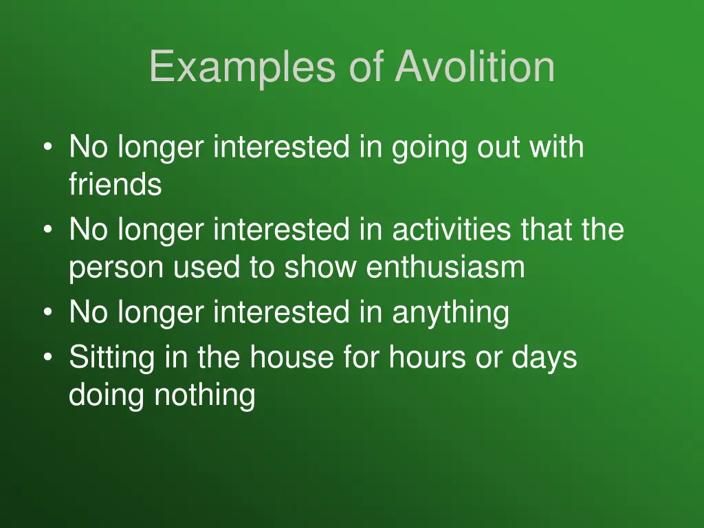 examples of avolition