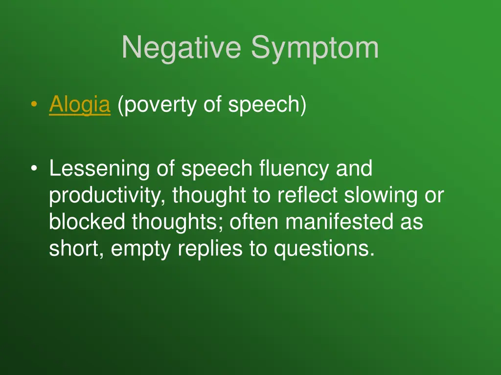 negative symptom