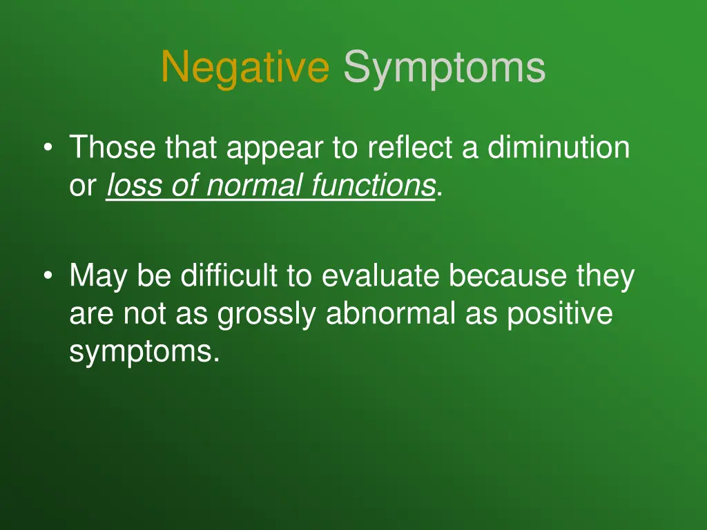 negative symptoms