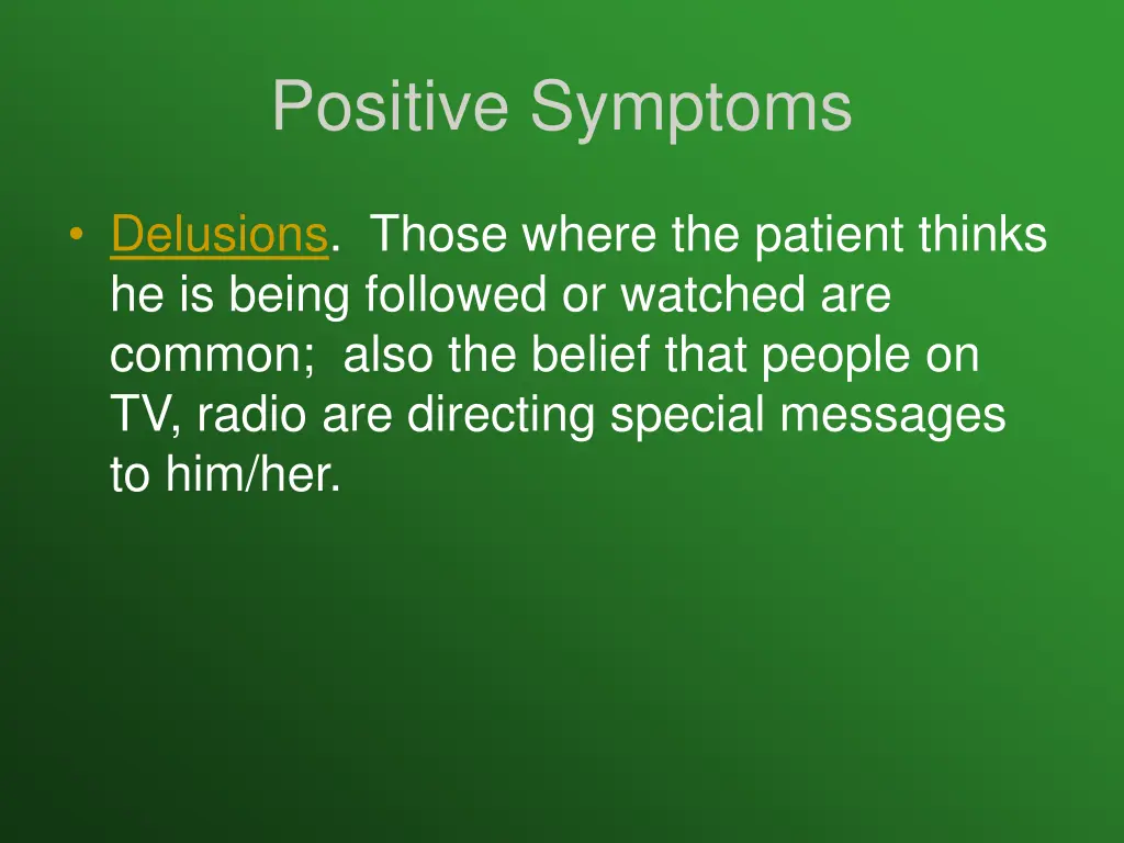 positive symptoms 1