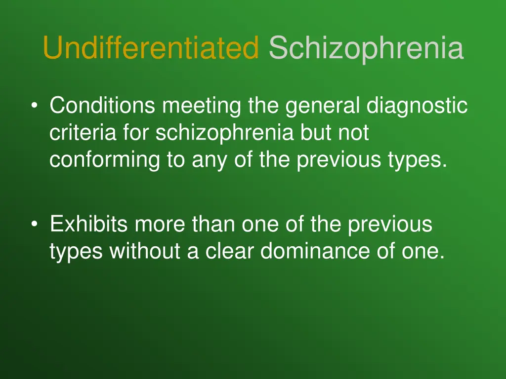 undifferentiated schizophrenia