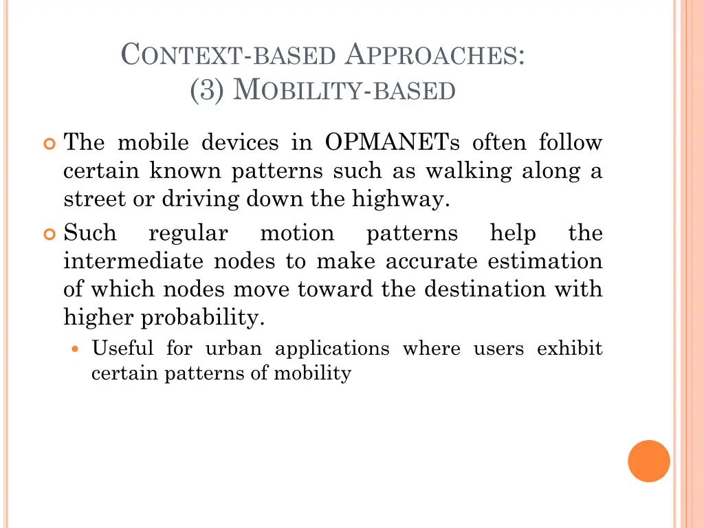 c ontext based a pproaches 3 m obility based
