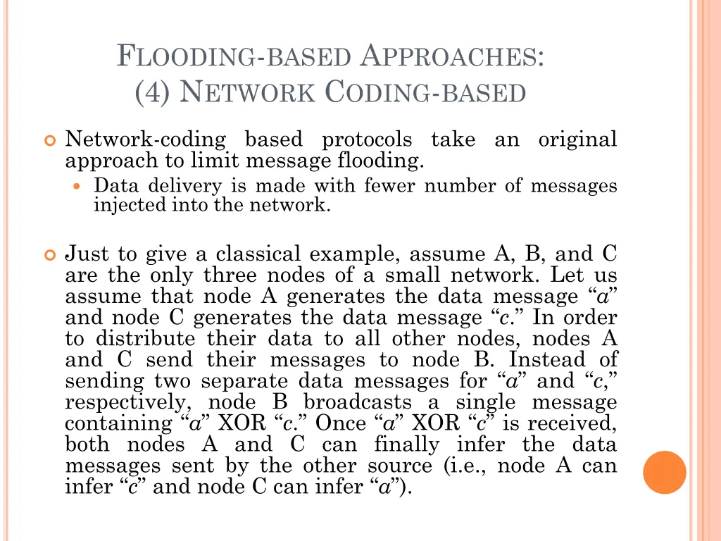 f looding based a pproaches 4 n etwork c oding
