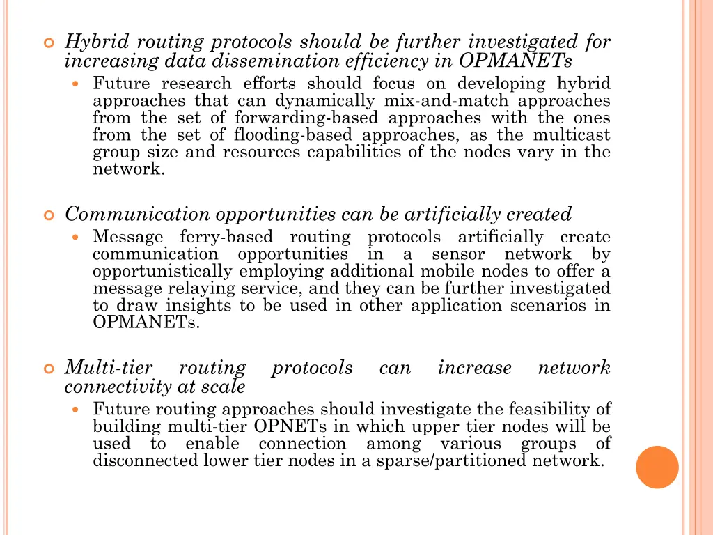 hybrid routing protocols should be further