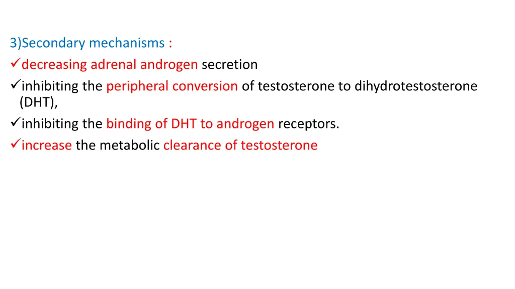 3 secondary mechanisms decreasing adrenal