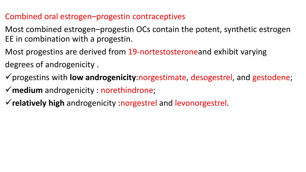 combined oral estrogen progestin contraceptives