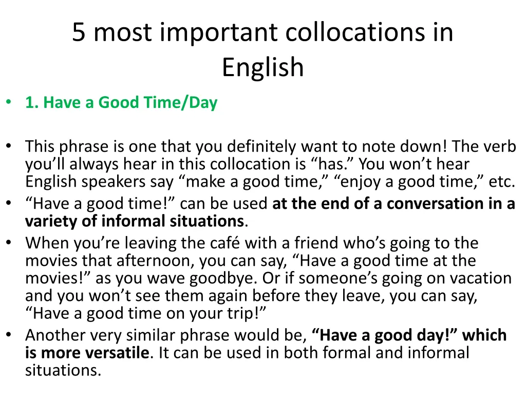 5 most important collocations in english 1 have