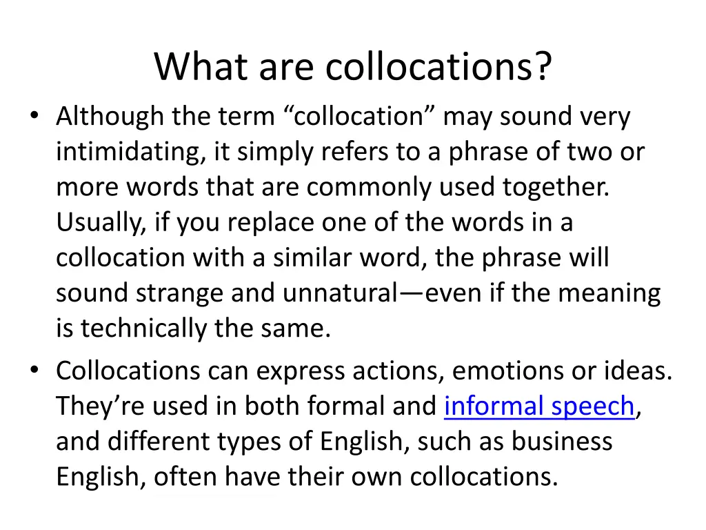 what are collocations although the term