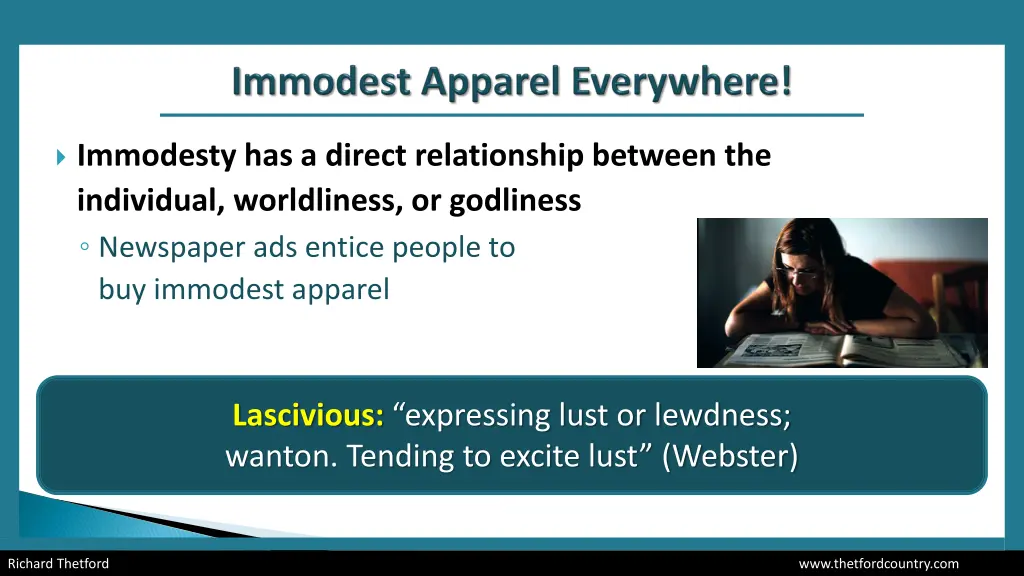immodesty has a direct relationship between