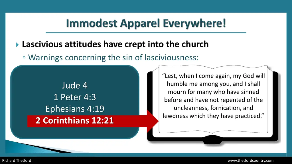 lascivious attitudes have crept into the church