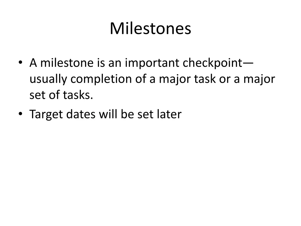 milestones