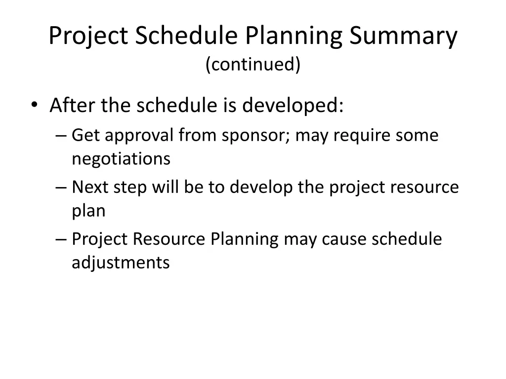 project schedule planning summary continued 2