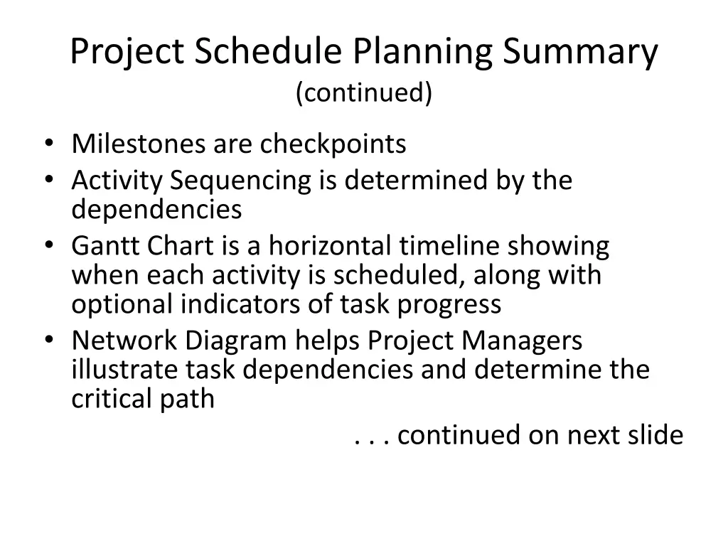 project schedule planning summary continued