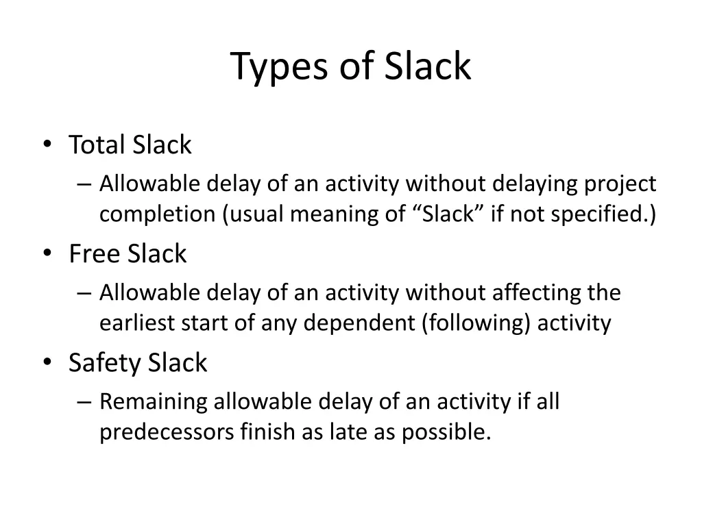 types of slack