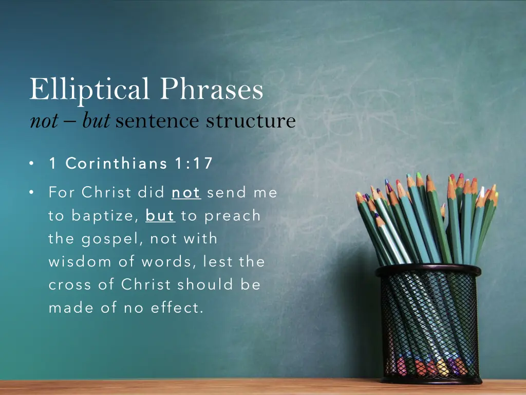 elliptical phrases not but sentence structure 18