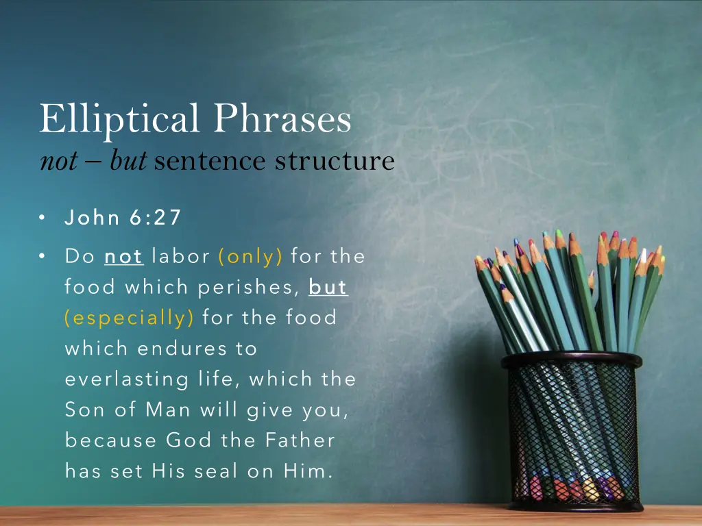 elliptical phrases not but sentence structure 2