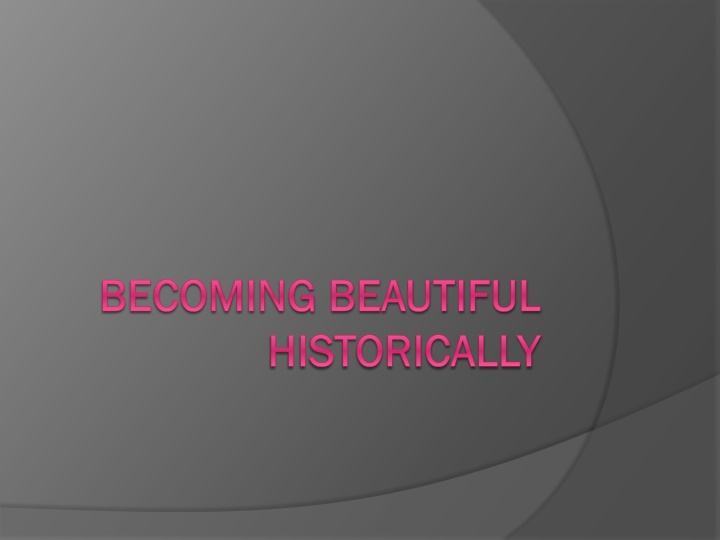becoming beautiful becoming beautiful