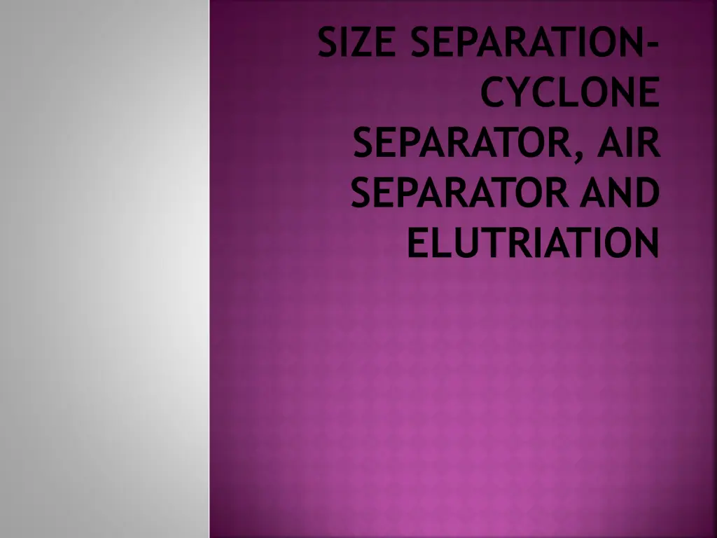 size separation cyclone separator air separator