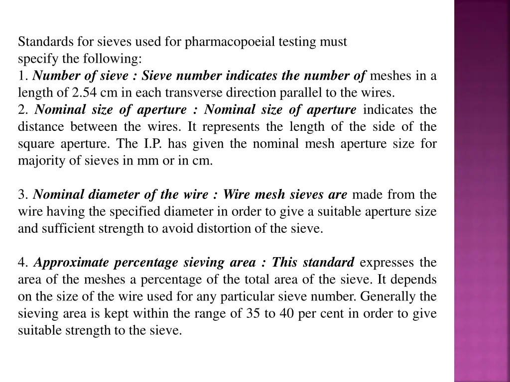 standards for sieves used for pharmacopoeial