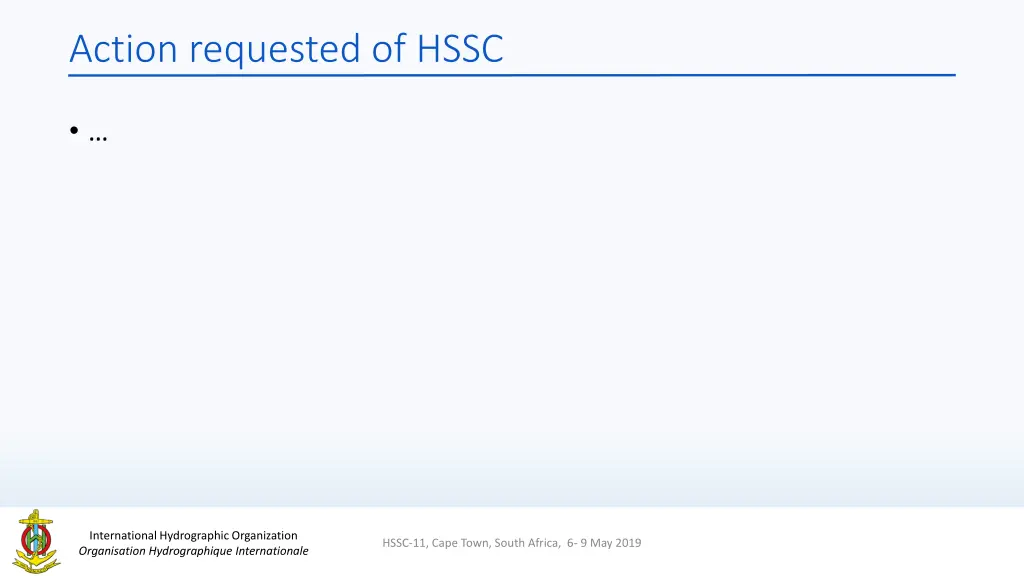 action requested of hssc