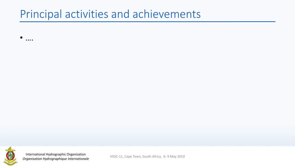 principal activities and achievements
