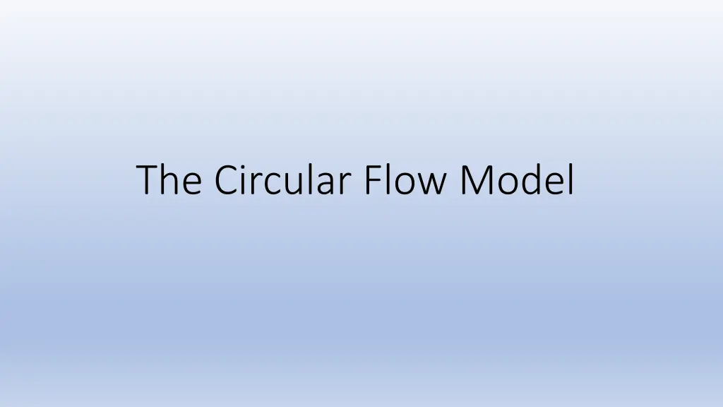 the circular flow model