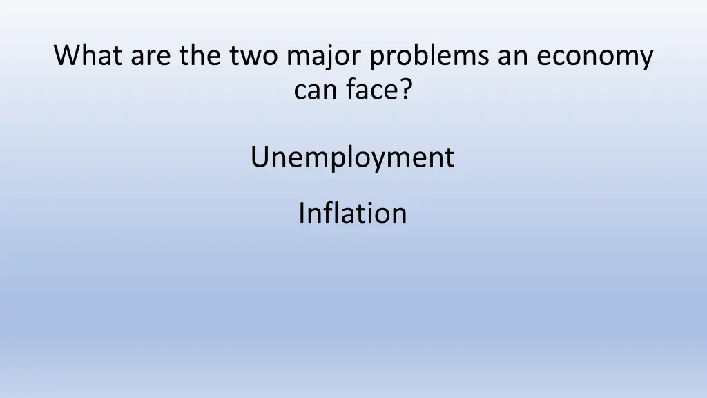 what are the two major problems an economy