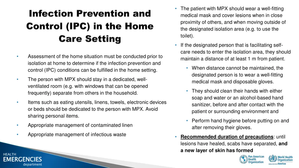 the patient with mpx should wear a well fitting